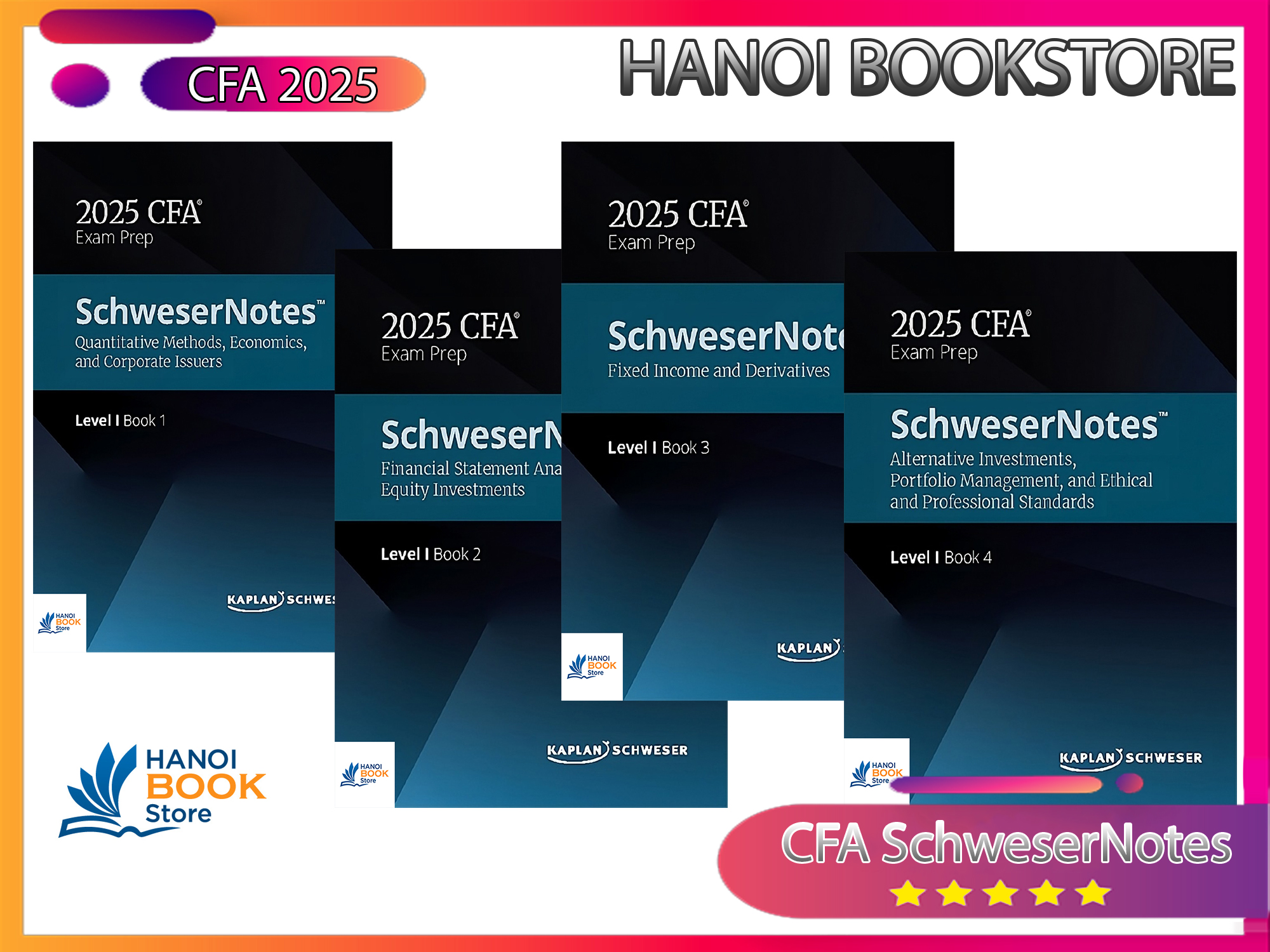 Sách 2025 CFA Level I SchweserNotes Book (1-4) - Hanoi Sách 2025 CFA Level I SchweserNotes Book (1-4) - Hanoi