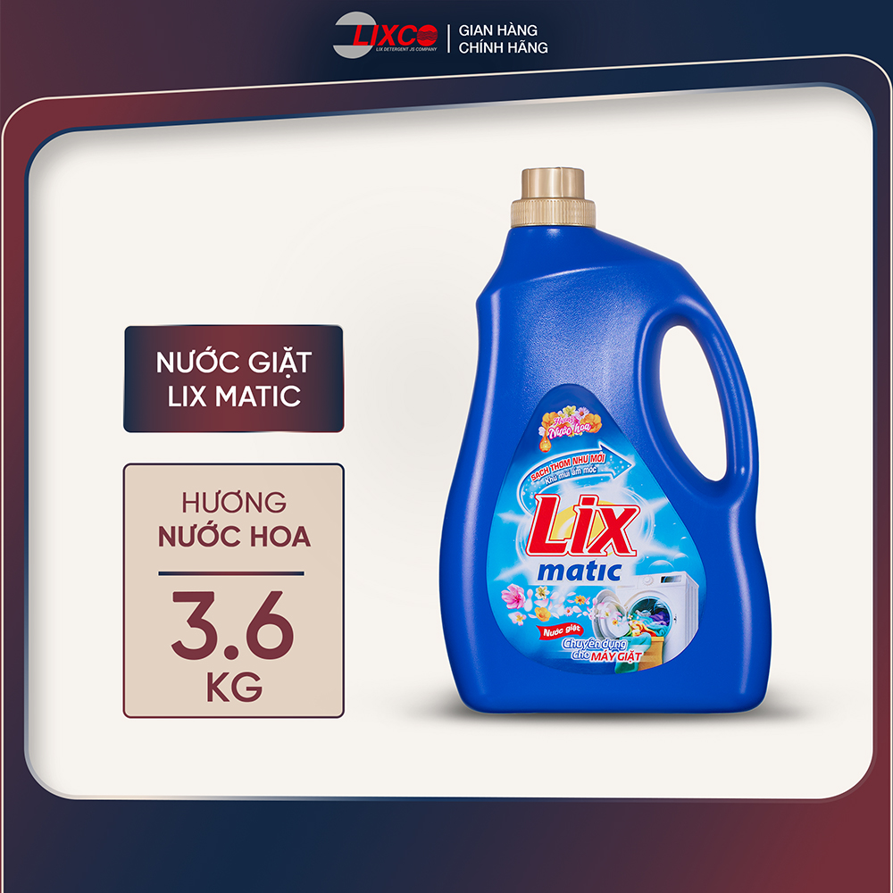 Nước giặt Lix matic mới hương nước hoa chai 3.6kg mã NGM40 giặt tẩy đánh bay mọi vết bẩn chuyên dụng máy giặt cửa trước - Lixco Việt Nam