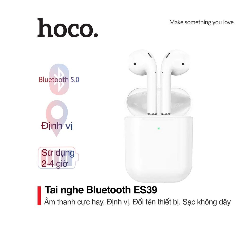 Tai nghe Bluetooth 5.0 Hoco ES39 hỗ trợ sạc không dây , đổi tên thiết bị và định vị từ xa thiết kế đẹp