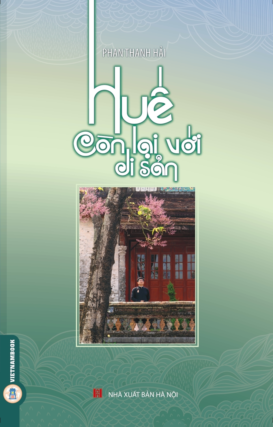 Huế - còn lại với di sản