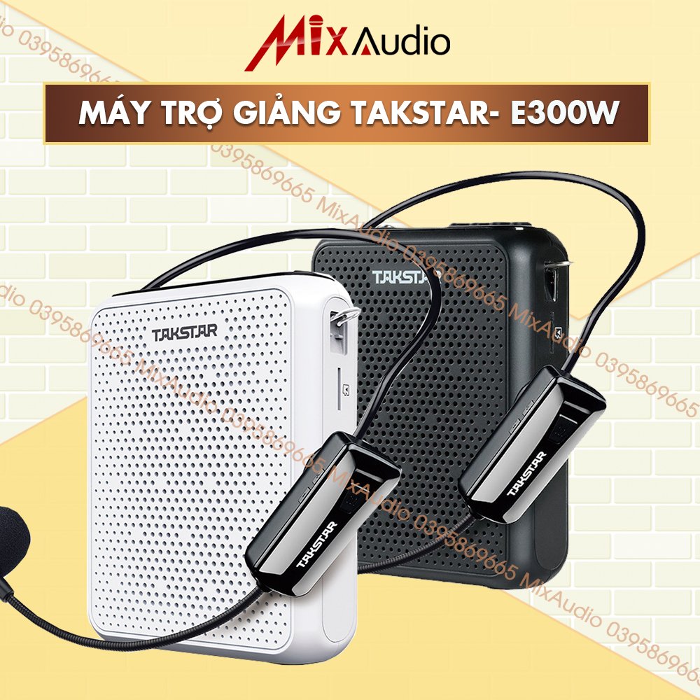 [HÔM NAY_VC10% đơn 49K - MAX 1 TRIỆU] Máy trợ giảng không dây TAKSTAR E300W, Có Bluetooth, Công suất 10W, Kết nôi không dây UHF