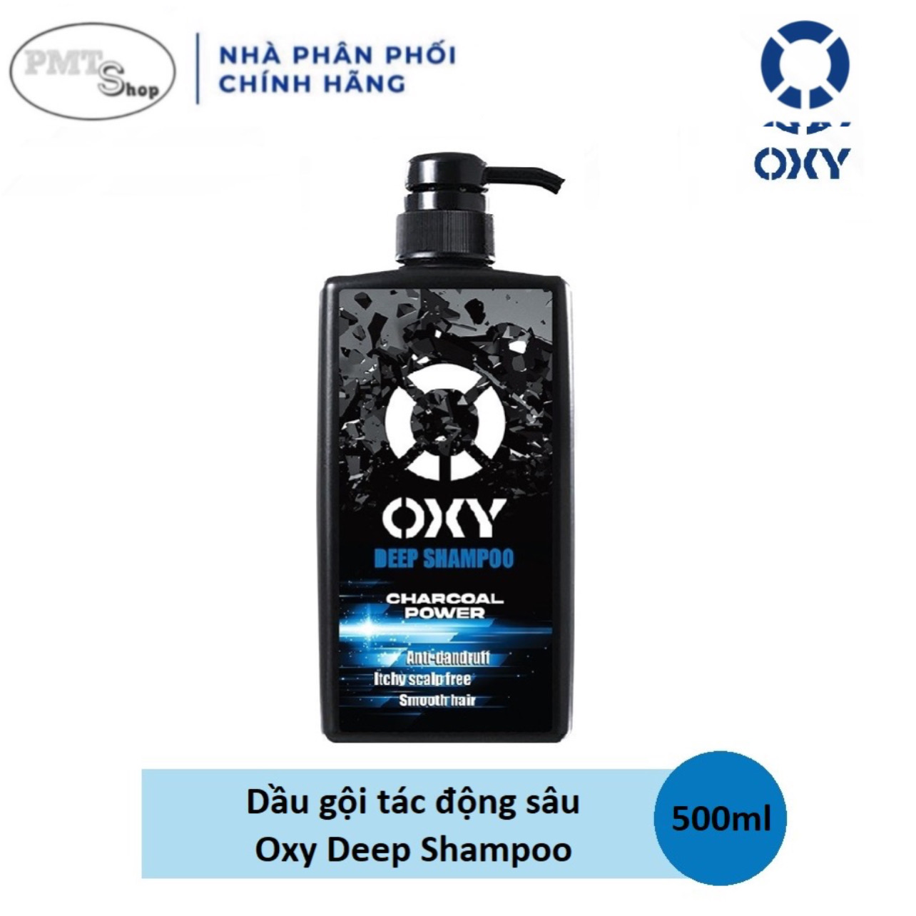 Dầu gội tác động sâu cho nam giới Oxy Deep Shampoo Charcoal Power 500ml