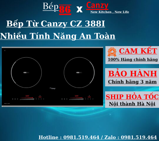 Bếp từ đôi Canzy 388I , Bếp điện từ Inverter tiết kiệm điện chính hãng bảo hành 3 năm