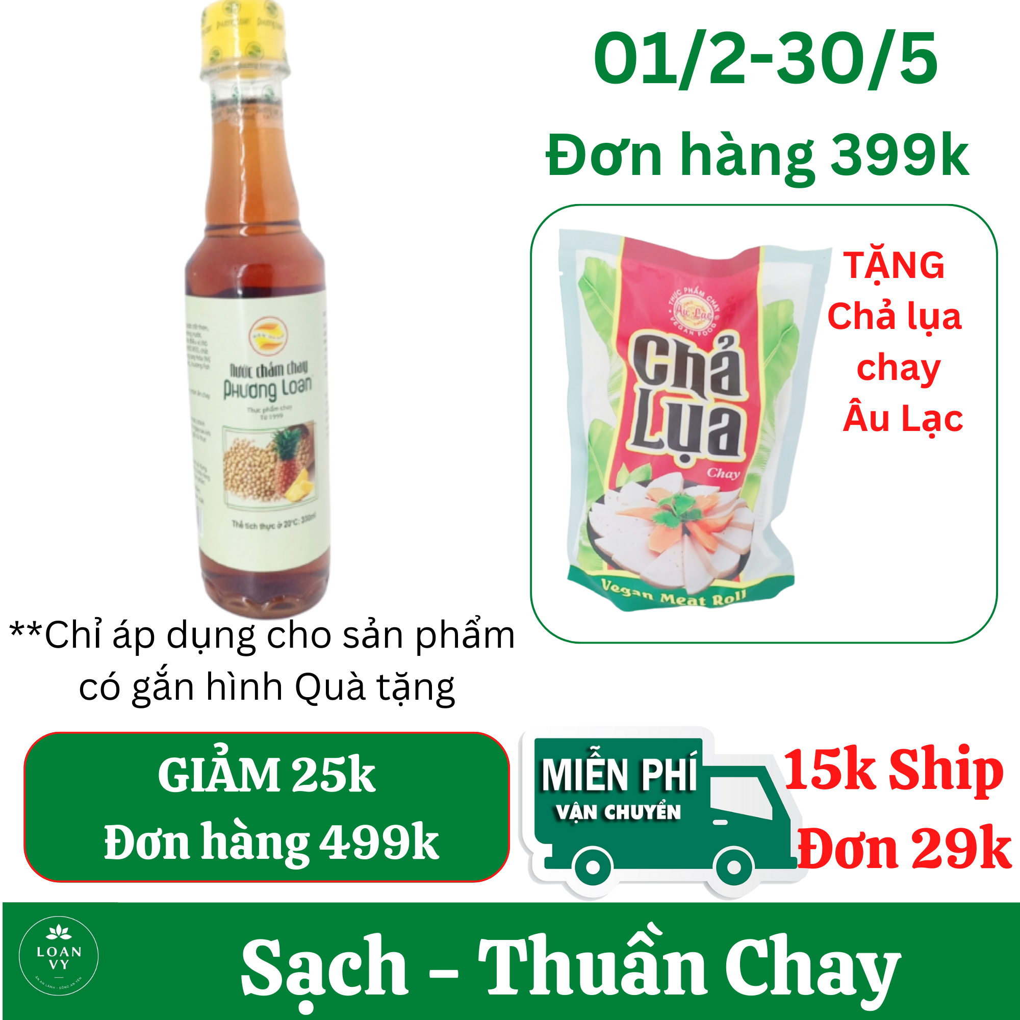 330ml Nước Chấm Trái Thơm Chay Phương Loan - Siêu Đậm Đà - Thực Phẩm Chay Loan Vy + TẶNG Chả Lụa Chay Âu Lạc Đơn 399k
