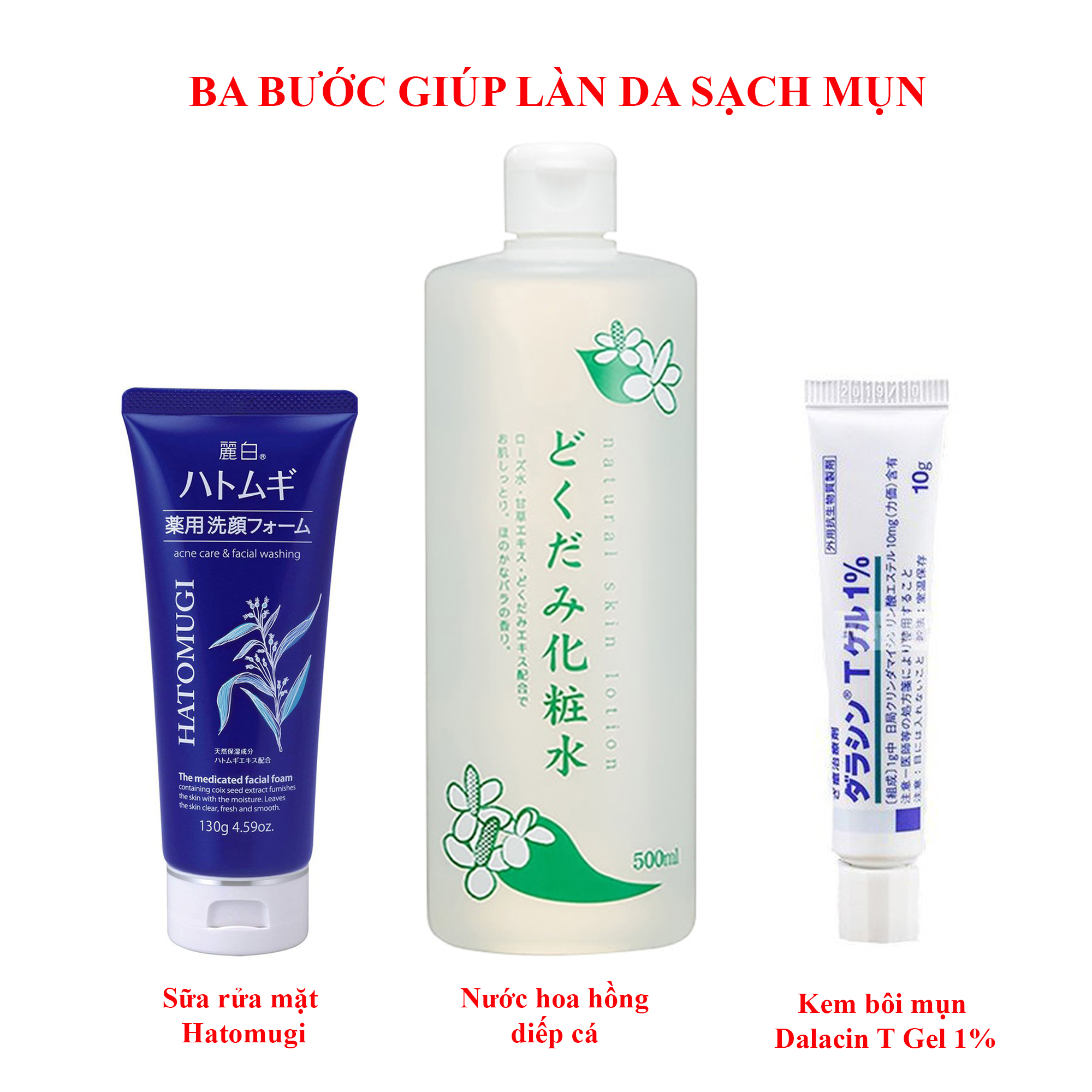 Combo bộ sản phẩm loại bỏ mụn, sạch da, không kích ứng da nội địa Nhật Bản ( Sữa rửa mặt da mụn Hatomugi + nước hoa hồng diếp cá + Kem Bôi mụn Dalacin T Gel 1% )