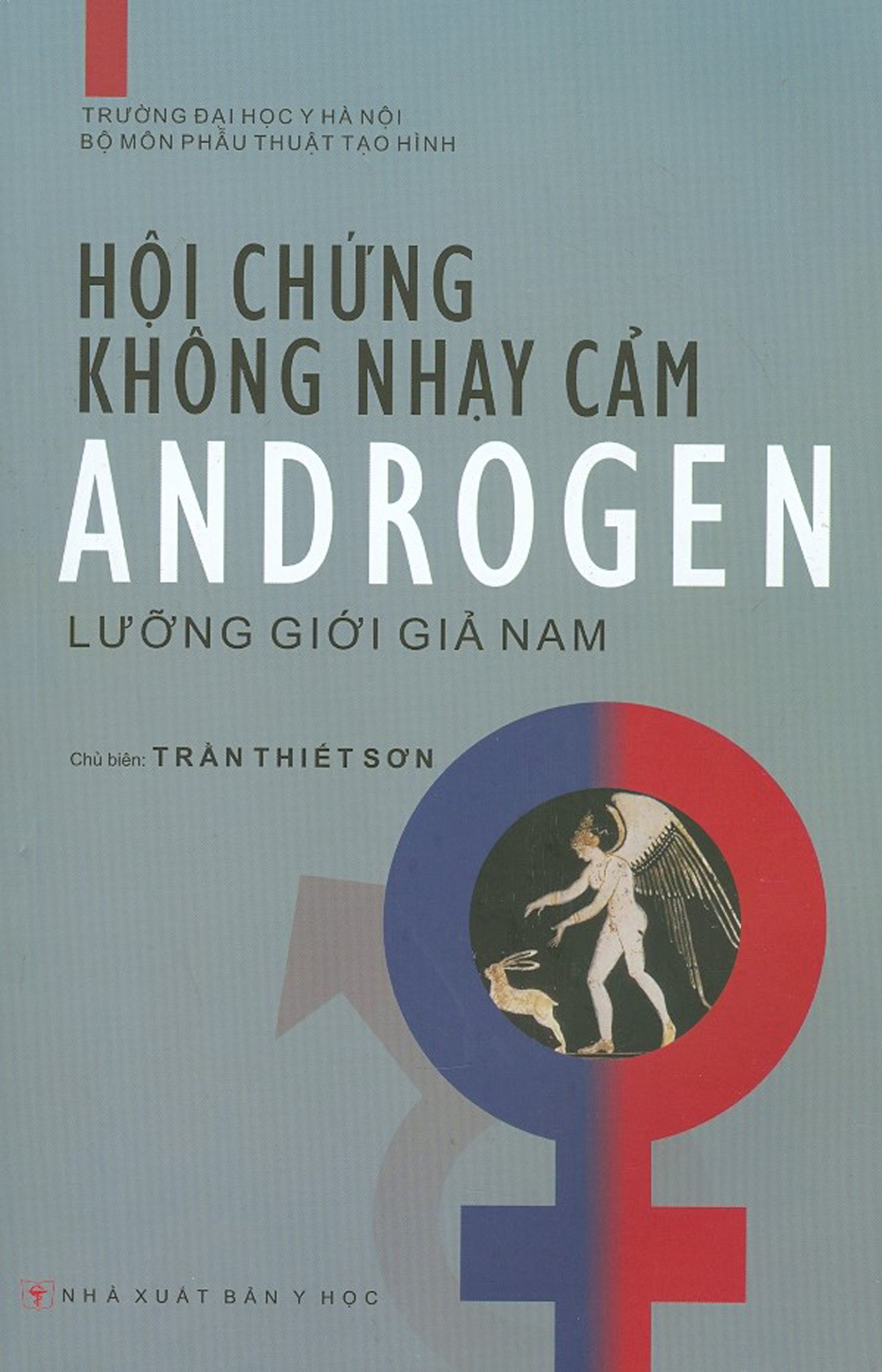 Hội Chứng Không Nhạy Cảm Androgen Lưỡng Giới Giả Nam