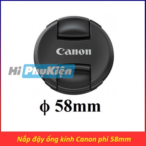  Nắp Lens Canon phi 58mm dùng cho máy ảnh 550D 600D 700D 750D Lens Kit 18-55mm 