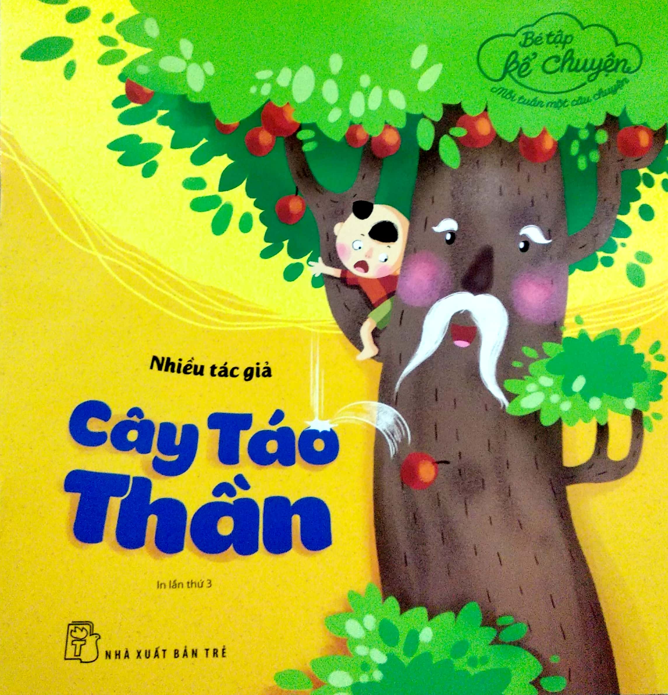 Fahasa - bé tập kể chuyện - cây táo thần