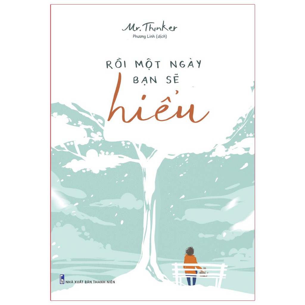 Sách - Rồi Một Ngày Bạn Sẽ Hiểu (MinhLong)