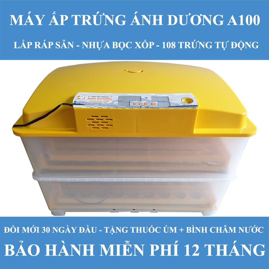 Máy Ấp Trứng Ánh Dương A100 - 2 Khay Nhựa 100 Trứng - Tự Động Hoàn Toàn - Lắp Ráp Sẵn
