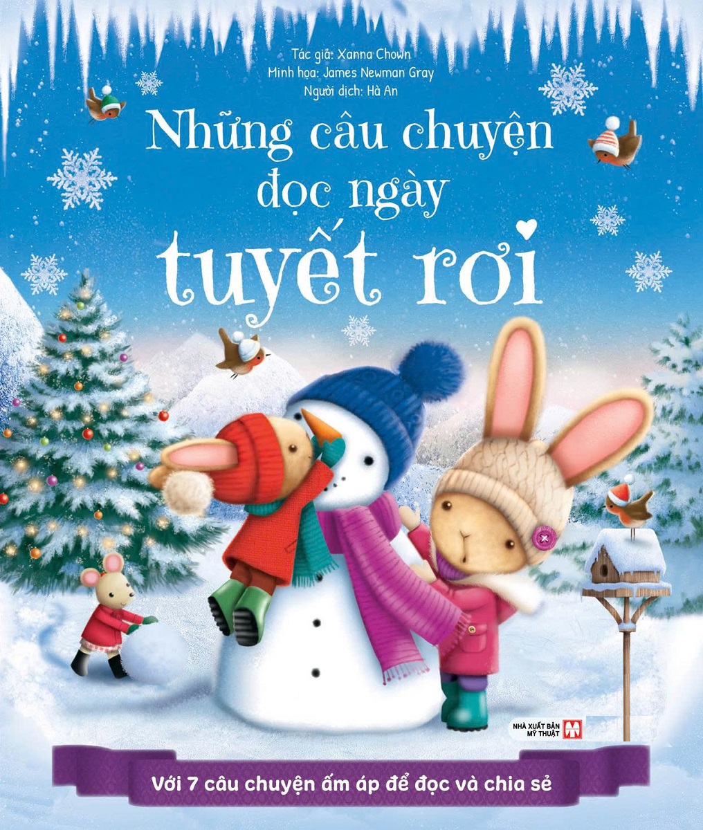 Những Câu Chuyện Đọc Ngày Tuyết Rơi: Với 7 Câu Chuyện Ấm Áp Để Đọc Và Chia Sẻ