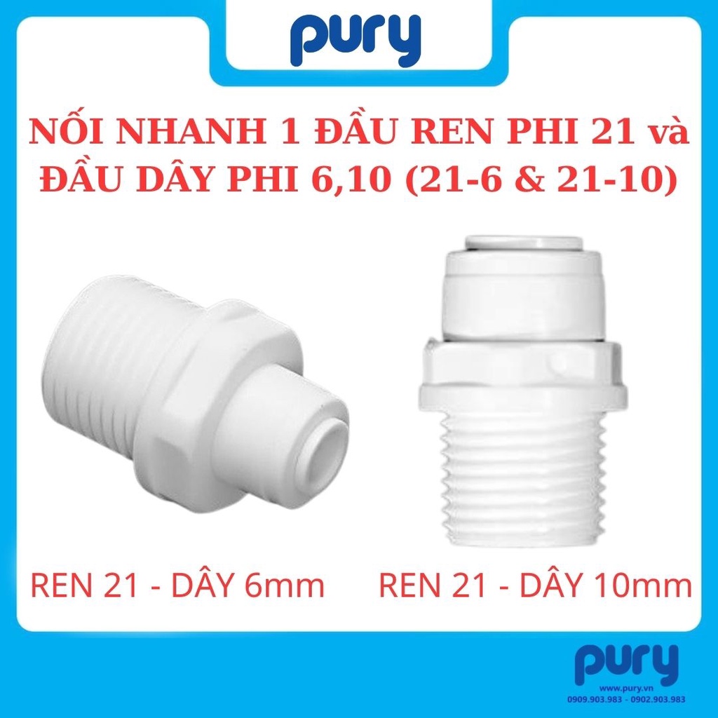 Cút nối thẳng nối nhanh 1 đầu ren 21 và 1 đầu dây 6mm hoặc 10mm --- nối thẳng ren 21