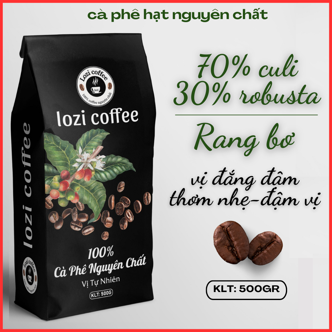 Cà phê hạt rang bơ CULI & ROBUSTA tỉ lệ : 70/30 thơm ngon đậm vị rang xay sạch 100% 500g/bịch