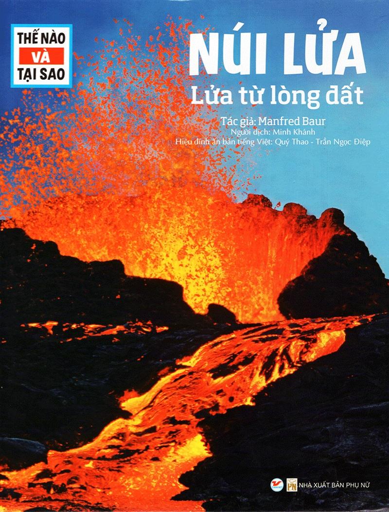 Thế nào và tại sao - núi lửa - lửa từ lòng đất
