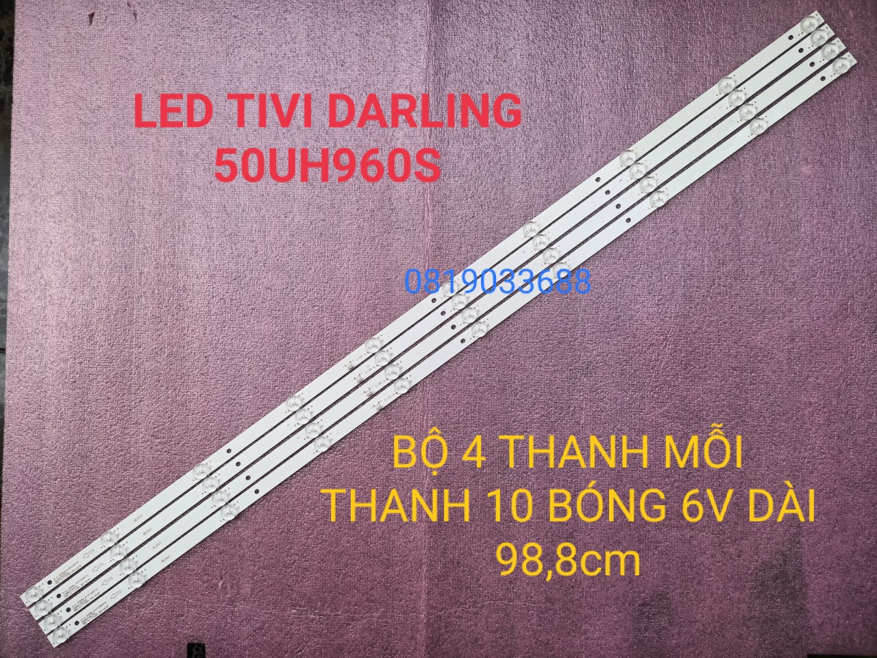 Thanh led tivi darling 50uh960s js-d-jp50dm-a101ec hàng mới 100%, bộ 4 thanh, mỗi thanh 10 bóng 6v, dài 98,8cm