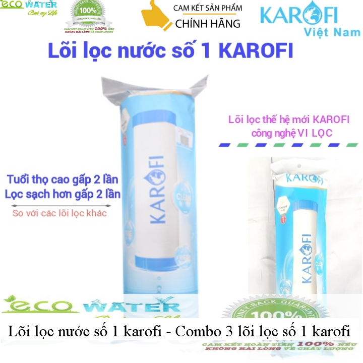 Lõi lọc nước số 1 karofi - Combo 3 lõi lọc số 1 karofi
