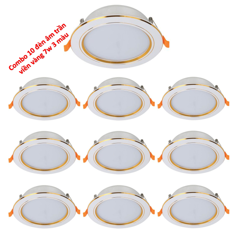 Bộ 10 đèn led âm trần viền vàng 7w 3 màu (Sáng trắng –vàng ấm – vàng nắng) thây đổi theo mỗi lần bật tắc công tắc