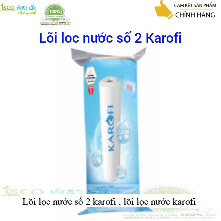 Lõi lọc nước số 2 karofi , lõi lọc nước karofi