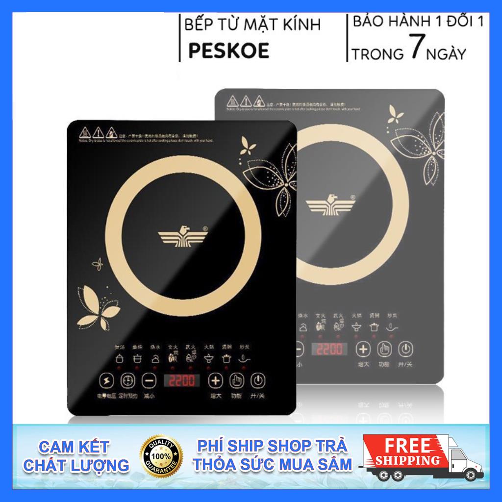 Bếp từ cảm ứng mặt kính chịu lực peskoe, tiết kiệm điện năng, an toàn khi sử dụng, nhanh