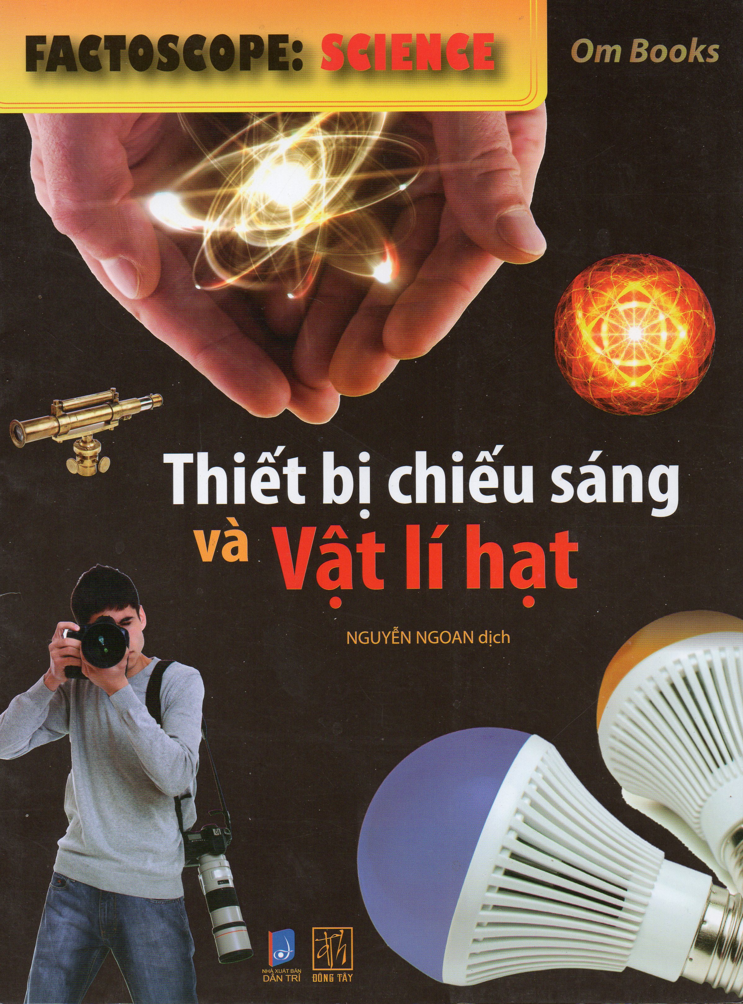 Factoscope: Science - Thiết bị chiếu sáng và Vật lí hạt