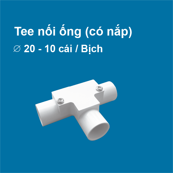 Tee nối ống ⌀20 - 10 cái / bịch