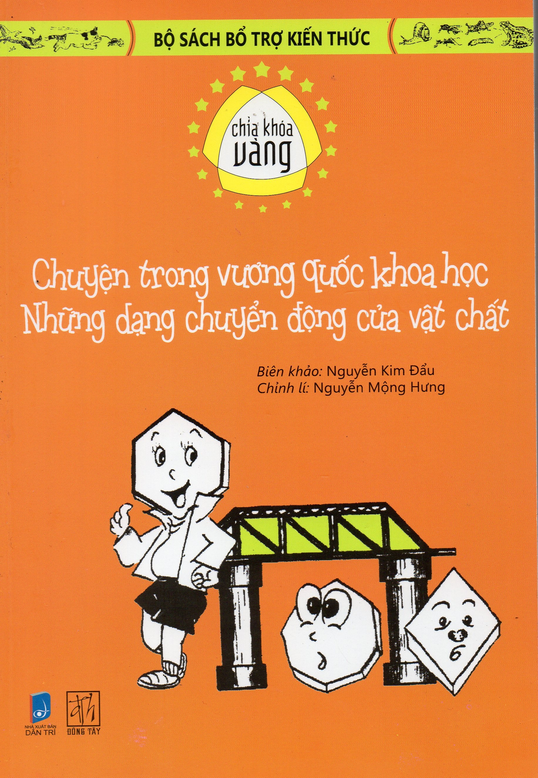 Chìa khóa vàng - Chuyện trong vương quốc khoa học những dạng chuyển động của vật chất
