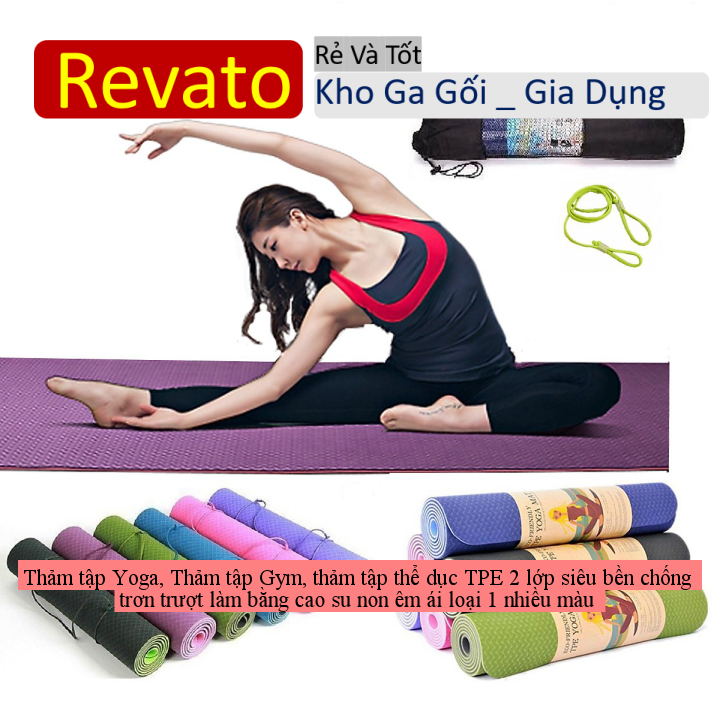 Thảm tập Yoga, Thảm tập Gym, thảm tập thể dục TPE 2 lớp siêu bền chống trơn trượt làm bằng cao su non êm ái loại 1 nhiều màu  - revato