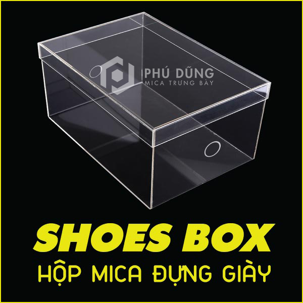 [HCM]Hộp Mica Trưng Bày Giày/Dép (Trong Suốt)