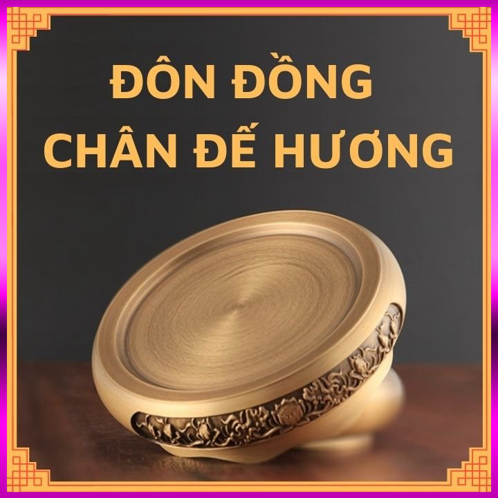 Chân đế lư đồng xông trầm, đôn bằng đồng thau lư xông trầm 2 trong chức năng- xông trầm, đồ thờ cúng, kê vật phẩm phong thủy