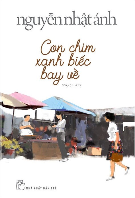 Con chim xanh biếc bay về - Nguyễn Nhật Ánh