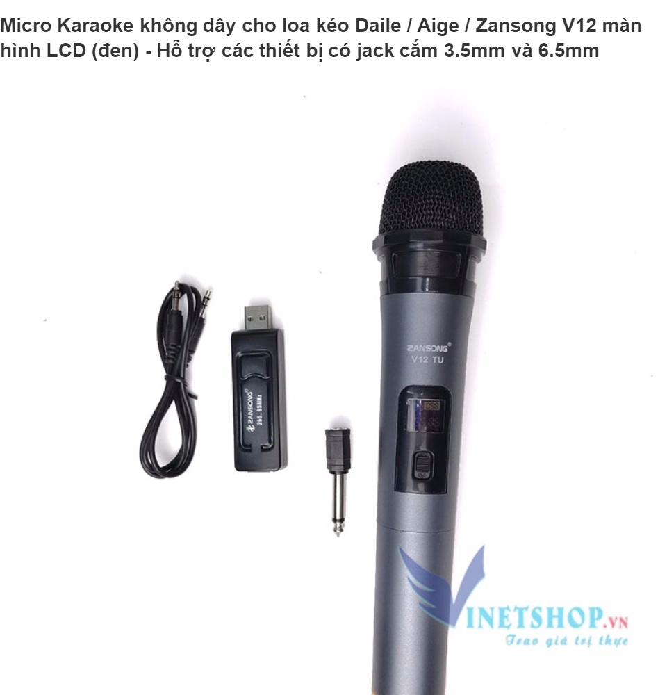 Micro Karaoke không dây cho loa kéo Daile / Aige / Zansong V12 màn hình