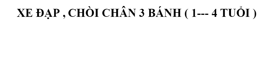 XE ĐẠP XE CÂN BẰNG CHÒI CHÂN 3 BÁNH .Khung Xe Được Làm Từ Sắt