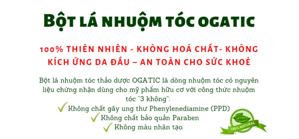 BỘT LÁ NHUỘM TÓC PHỦ BẠC Thuốc nhuộm tóc OGATIC