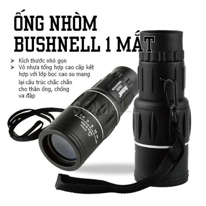Ống Nhòm Nhìn Xuyên Thấu Không Gian BUSHNELL MONOCULAR 16x52 trang bị thấu kính trong