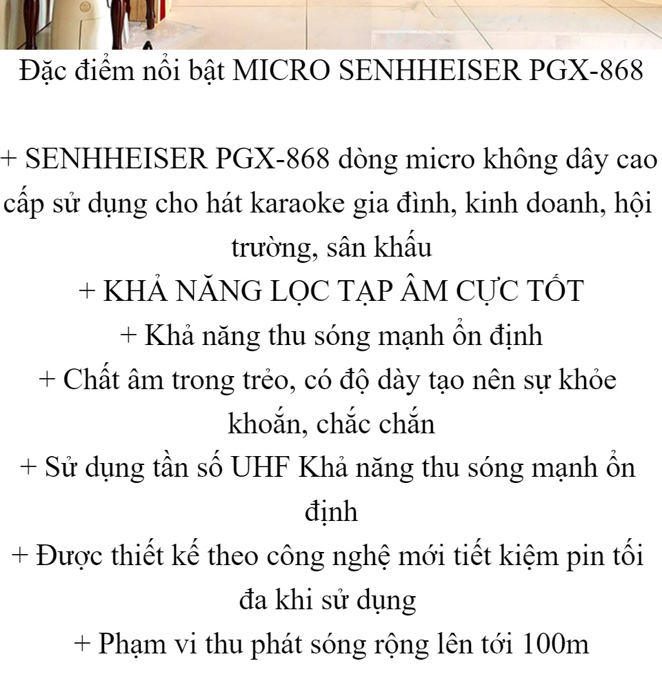 Giới Thiệu MICRO CAO CẤP Micro Không Dây THẾ HỆ MỚI MICRO KARAOKE SENNHEISER PGX-868
