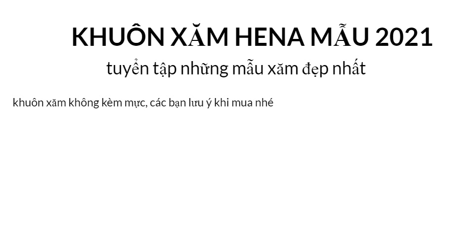 KHUÔN XĂM HENA MẪU 2021 1