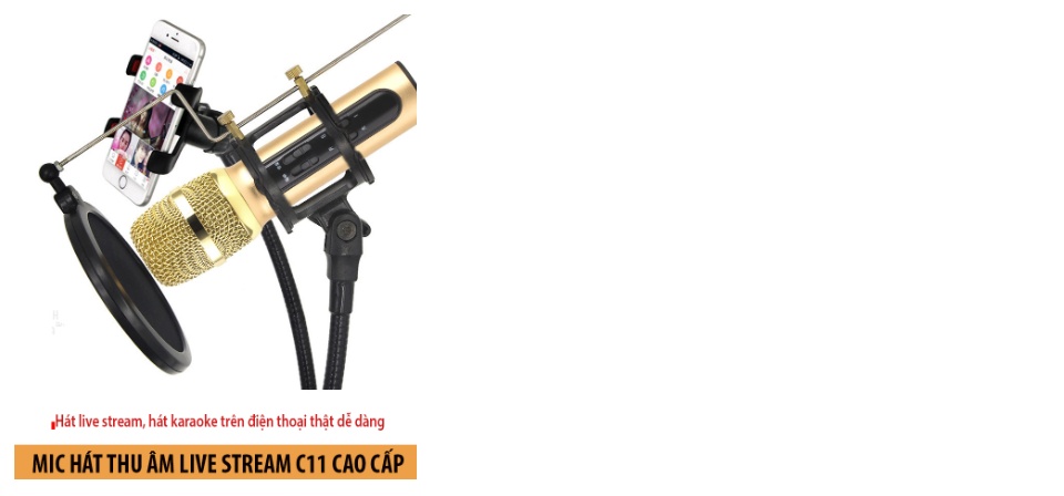 Trọn Bộ Thu Âm LiveTream Trên Điện Thoại Mic C11 Cực Hay Cực Đẹp Phù