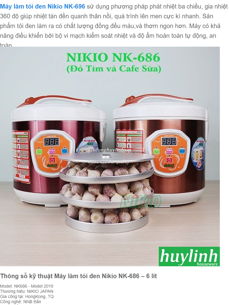 Máy làm tỏi đen Nhật Bản Nikio NK-686 - 6 lít - Model 2019 -