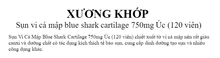sụn vi cá mập blue shark cartilage 750mg úc hỗ trợ xương khớp 120 viên 1