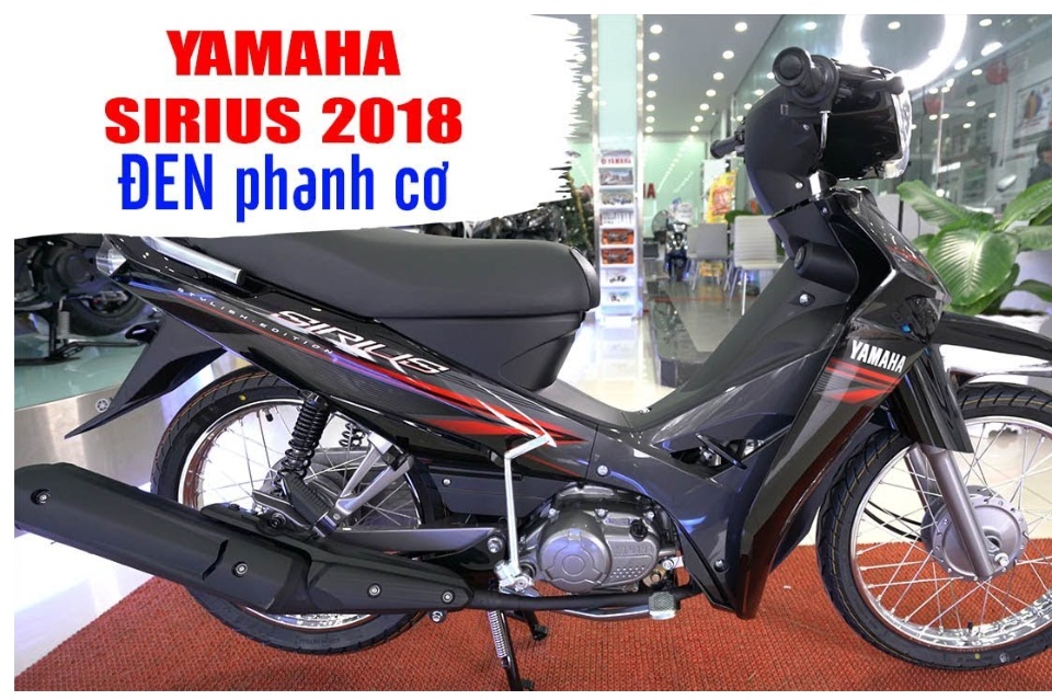 Xe máy Yamaha Sirius 2018 có gì khác so với phiên bản trước giá bao nhiêu  tiền  websosanhvn